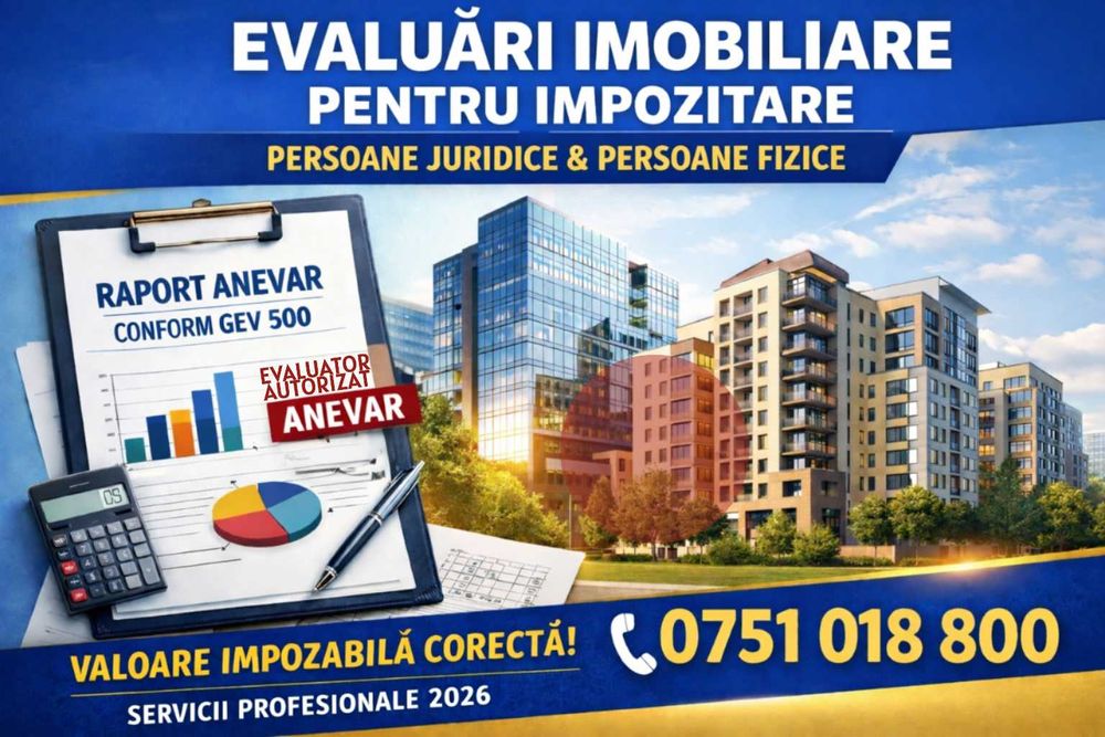 Evaluator autorizat ANEVAR Evaluare impozitare  București si Ilfov