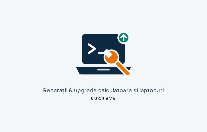 Reparații calculatoare și laptopuri – Suceava