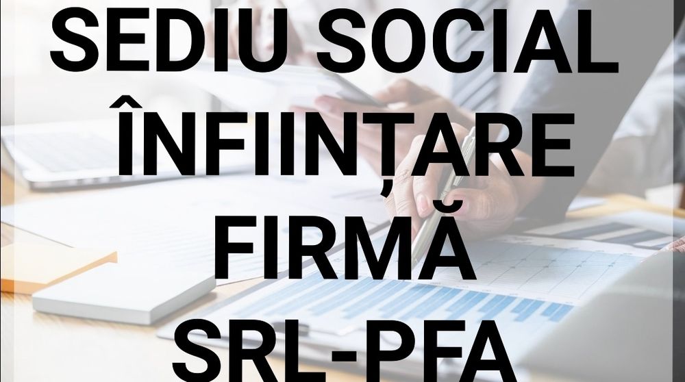 Înfiintare Firma,Sediu Social, SRL-PFA,Timisoara,Arad,Lugoj‼️