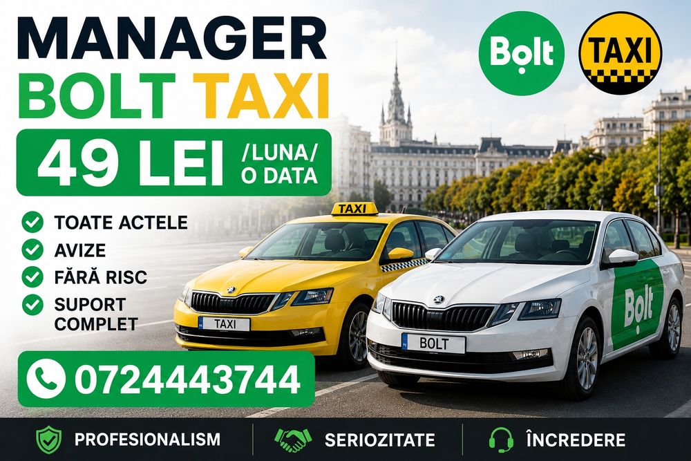 3 minute ai actele pt Manager Bolt ,sau taxi pt primărie