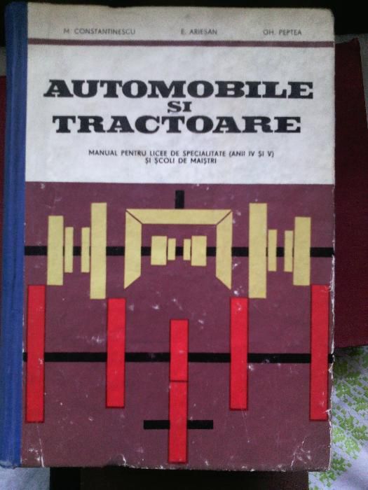 Automobile si tractoare de M. Constantinescu
