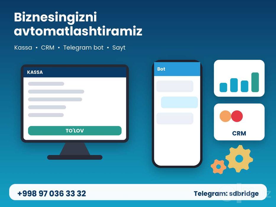 Biznesni avtomatlashtirish: kassa, CRM, bot, sayt - qulay narx