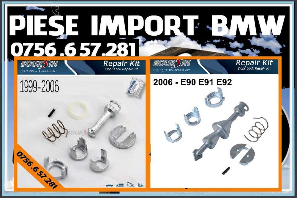 SET Reparatie Butuc Usa BMW Seria 1 3 5 7 X Piese incuietoare yala Bmw