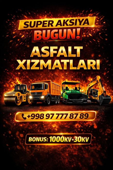 Асфальт Asfalt Aspalt хизматлари бизда 100%Сифат