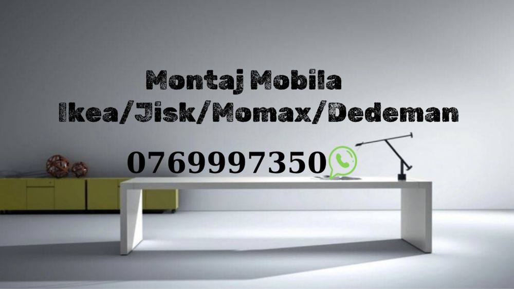 Montez mobila/montator mobilă /montaj mobila/asamblez mobila