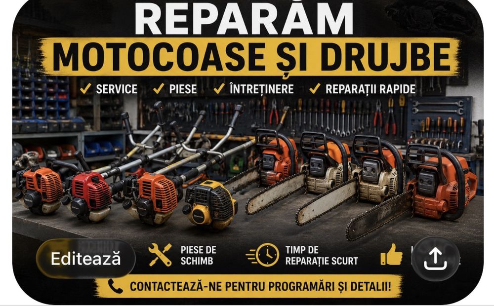 Reparăm drujbe și motocoase .