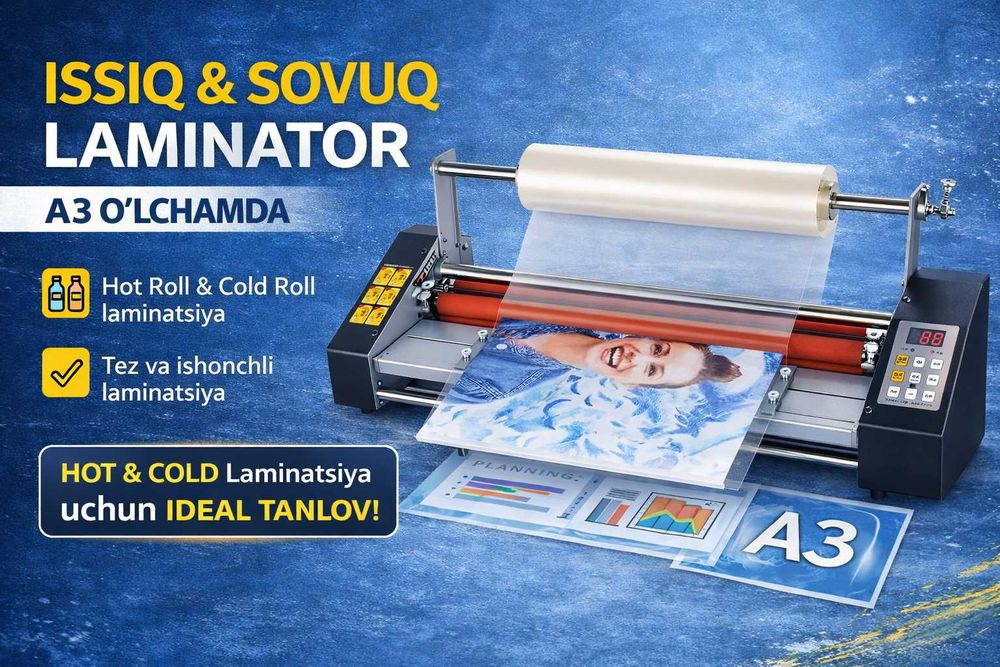 Issiq va Sovuq Rulonli Laminator | Горячие и холодные Ламинатор