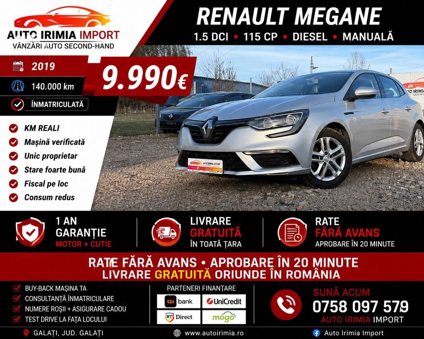 Renault Megane Garanție , Km Reali , Rate , Avans Zero , Factura.