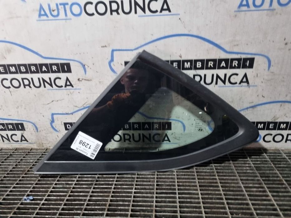 Geam fix caroserie dreapta Hyundai Tucson III 2015 - 2018 SUV 4 Usi (1298)