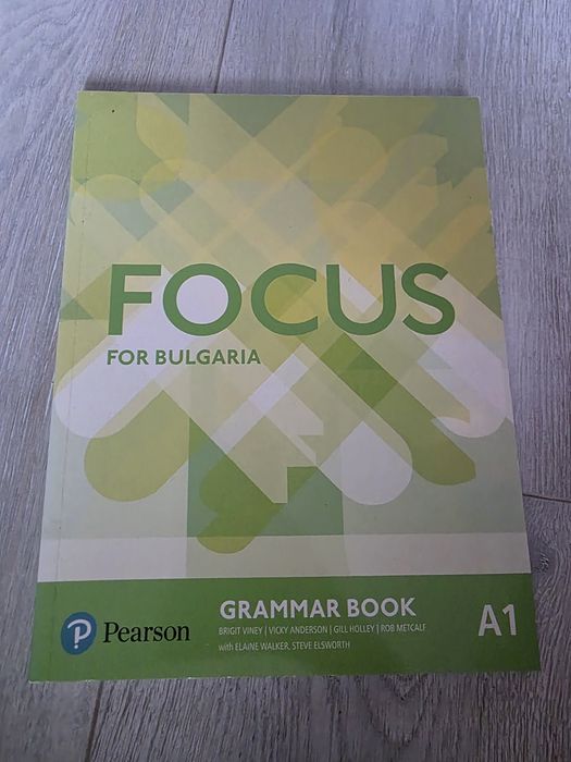 FOCUS For Bulgaria Grammar Book A1; Pearson