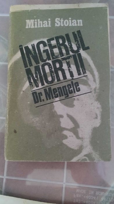 Mihai Stoian - Ingerul Mortii - Dr. Mengele