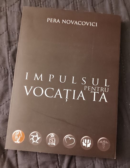 Impulsul pentru vocatia ta + DVD - Pera Novacovici, mai rara