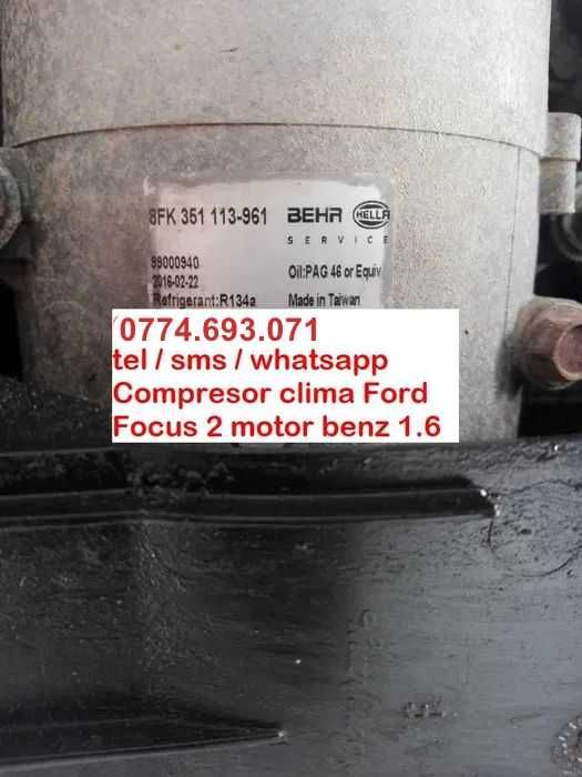 Compresor AC clima Ford Focus 2 motor benzina 1.6