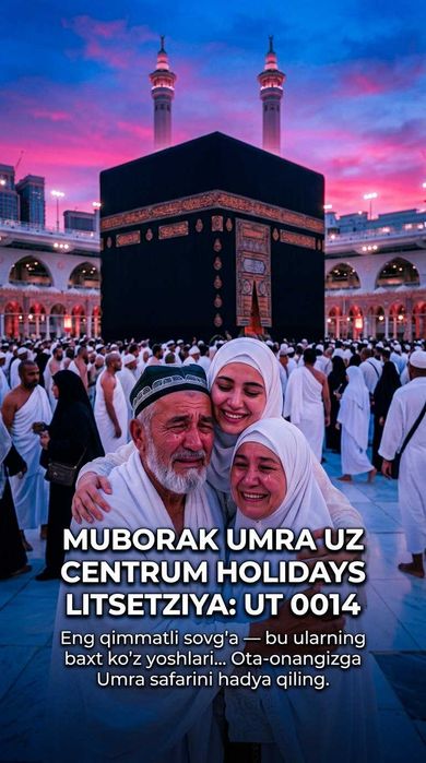 Centrum Holidays Umra Safari YangiBozor Lits. Muborak Umra Tur Paket