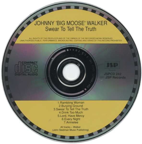 Johnny "Big Moose" Walker – Swear To Tell The Truth/UK 1994/Jazz,Blues