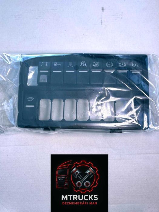 Panou butoane bord central MAN TGX TGS TGA multiple modele disponibile
