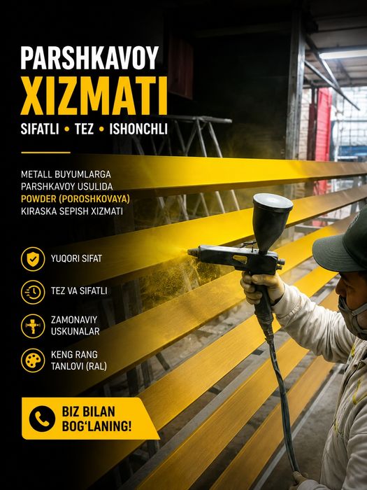 Poroshkovoy kraska sepish xizmatlarimiz mavjut