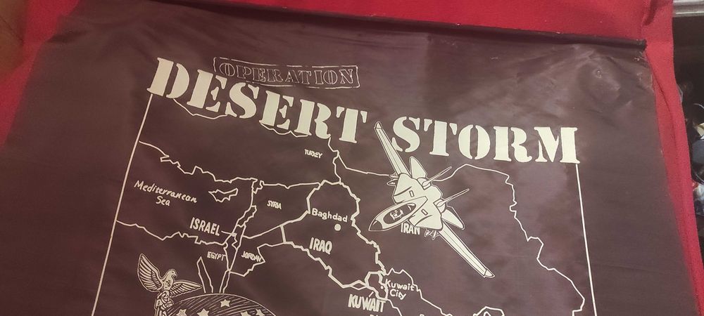 Banner Operațiunea Furtună în Deșert 1991.   107 cm inaltime x 103 cm latime .