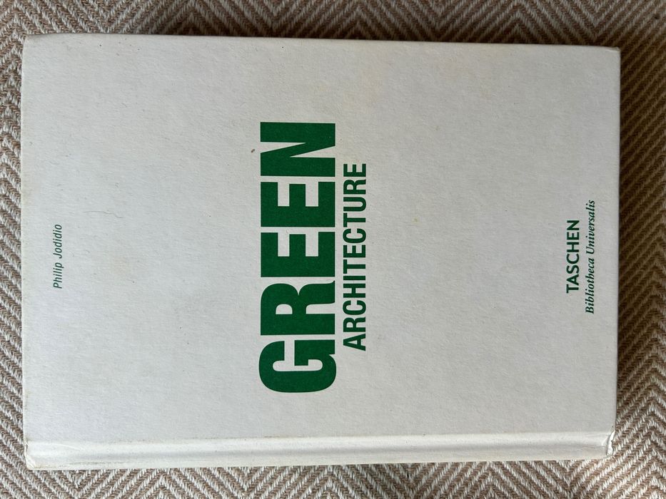 Green Architecture, Taschen - Зелена Архитектурс