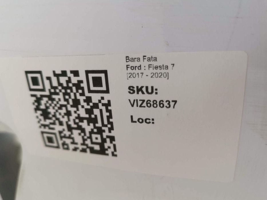 Bara Fata Ford  Fiesta 7 2017 2018 2019 2020 Originala In Stare Buna