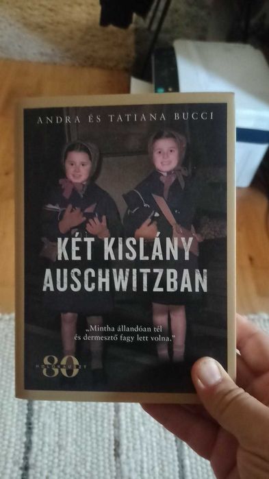 Andra Bucci, Tatiana Bucci: Két kislány Auchwiztban [carte in limba maghiara]