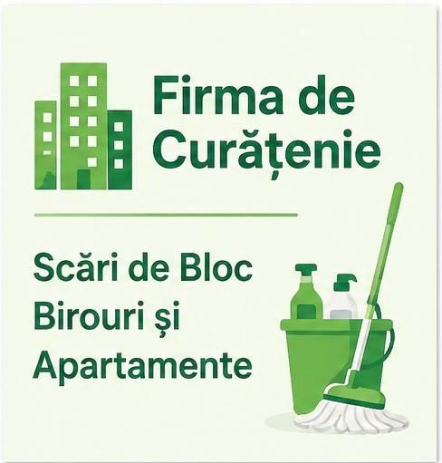 Firma de Curățenie Birouri Apartamente Scări de Bloc