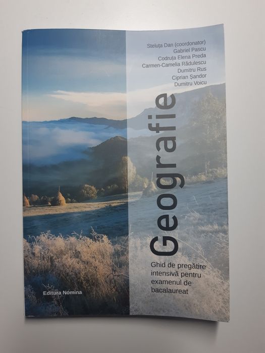 Ghid de pregatire intensiva pentru bacalaureat Geografie , NOU!