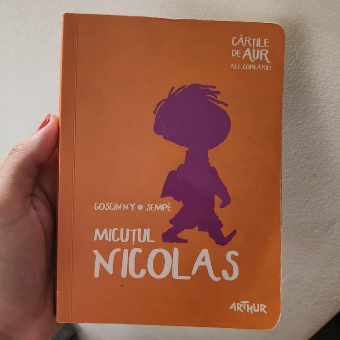 Micuțul Nicolas Goscinny,  Sempe carte copii cărțile de aur ale copilăriei  ed.  Arthur