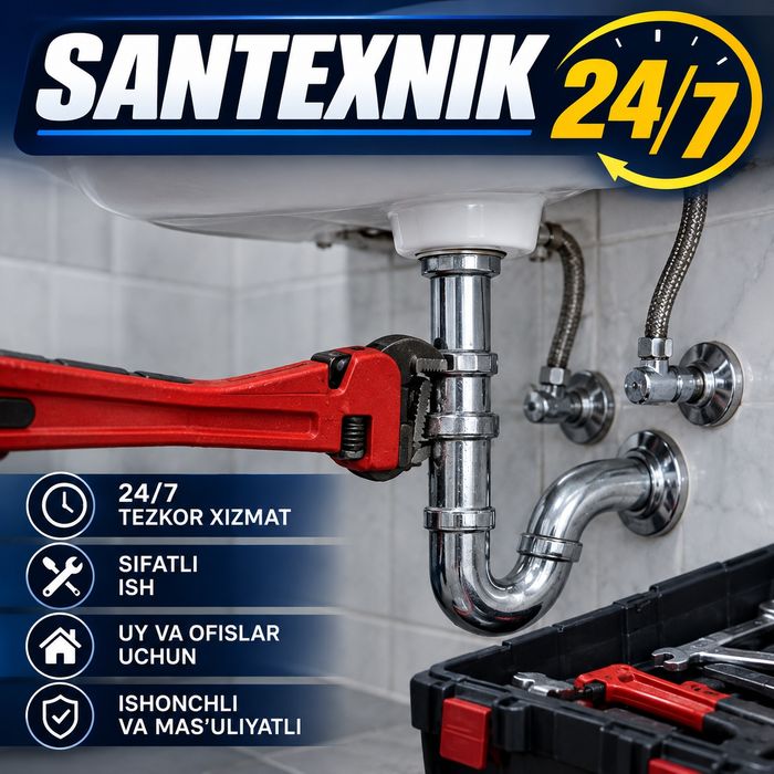 Santexnik xizmati 24/7. Сантехник Тошкент