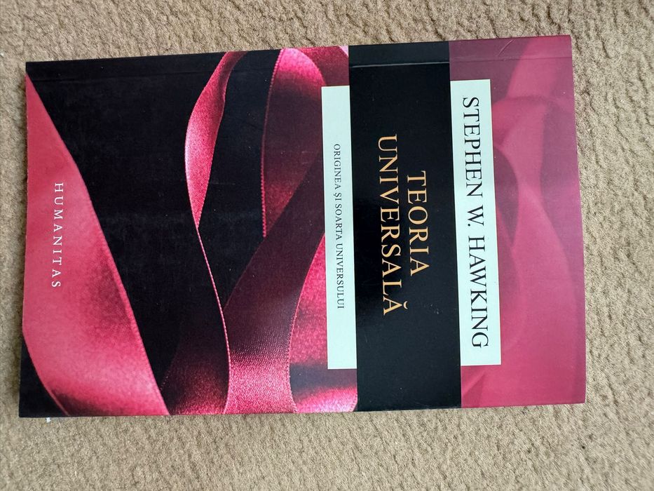 Teoria universală Originea și soarta Universului: Stephen Hawking