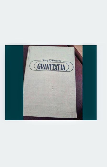 Gravitația - Ion M Popescu