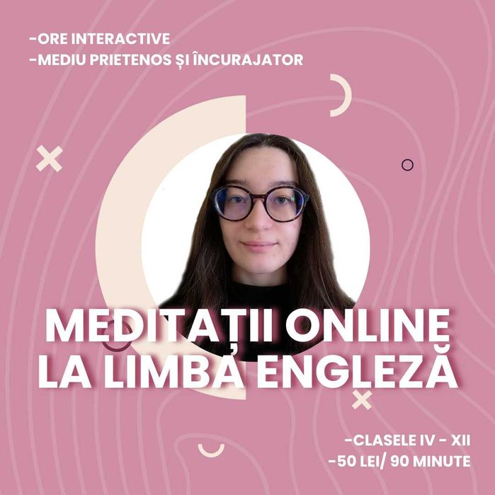 Meditații ONLINE Limba Engleză 50 lei/ 90 minute