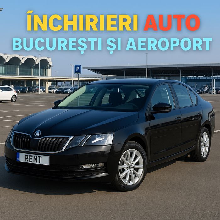Inchirieri auto - Rent-a-car - Masini de inchiriat-Bucuresti-Aeroport