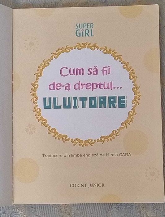 Cum să fii de-a dreptul...uluitoare - ghid practic