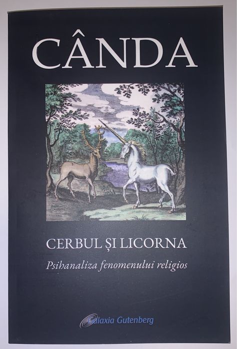 Cerbul si Licorna. Psihanaliza fenomenului religios #teologie biblia