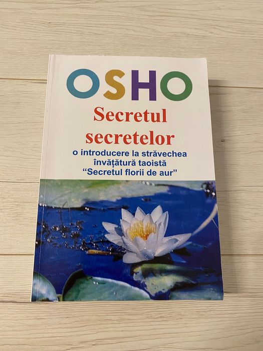 Osho Secretul secretelor. O introducere la Secretul florii de aur