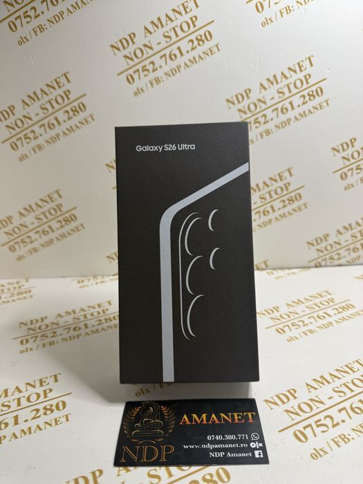 NDP Amanet Braila Samsung S26 Ultra Sigilat (58403)