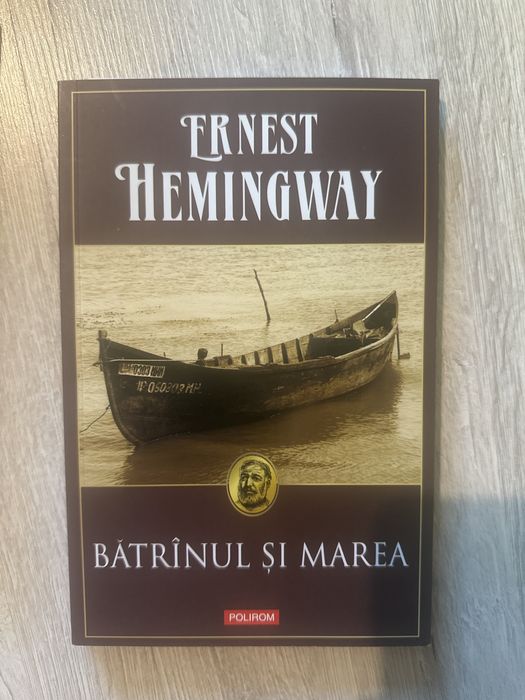 Ernest Hemingway Batranul si marea