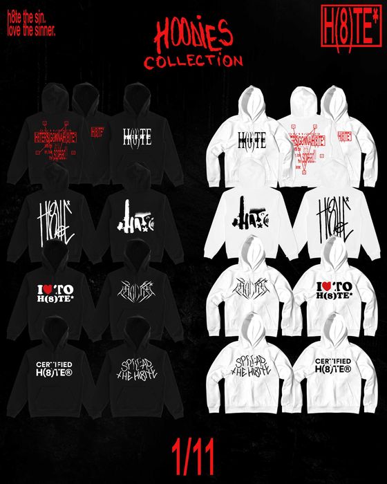 H(8)TE* - hoodie collection.
