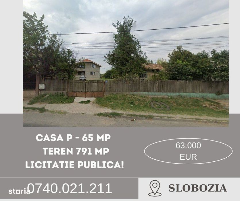 Casa P - 65 mp + Teren 791 mp, Slobozia