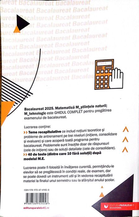 Culegere Bacalaureat 2025 Matematică M_științele naturii / M_tehnologic - Paralela 45