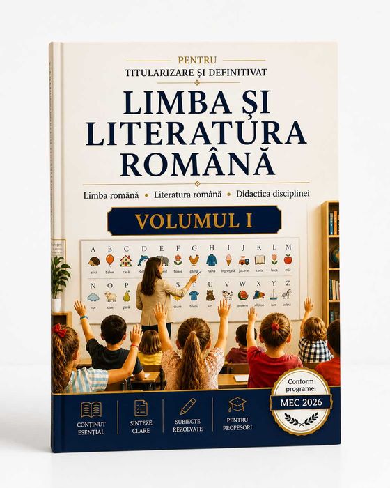 Pregatire Titularizare si Definitivat Limba si Literatura Romana – Sinteze + Subiecte rezolvate (2017–2026), 2 volume, ghid complet pentru profesori