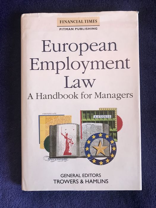 ‘European Employment Law’ a handbook for managers carte, carti drept