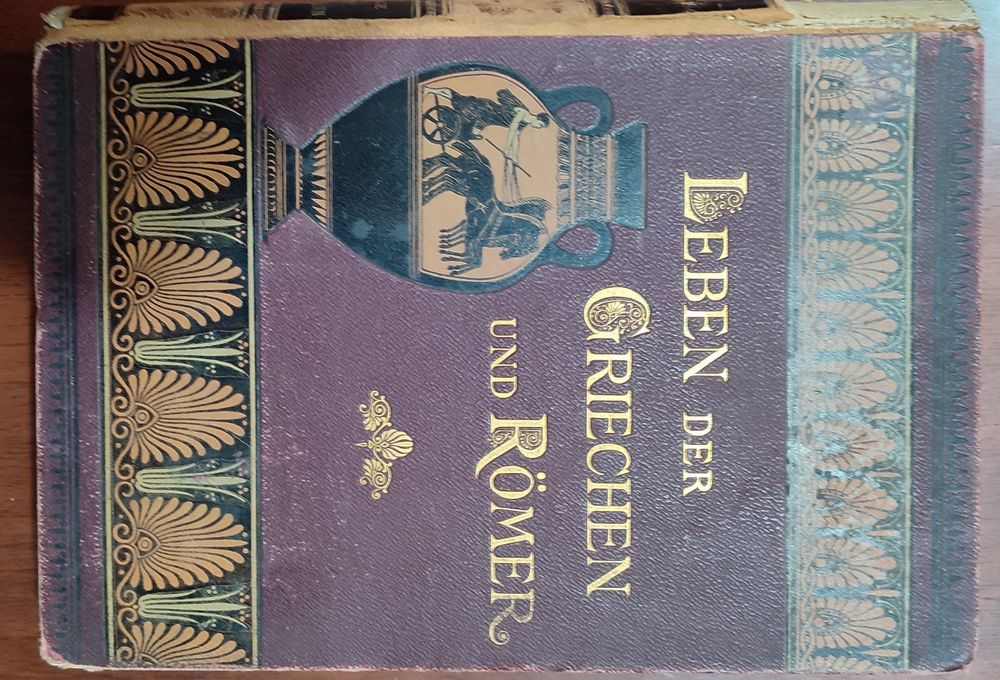 Книга - 1893г. "Leben der Griechen und Romer" - Жизнь Греков и Римлян.