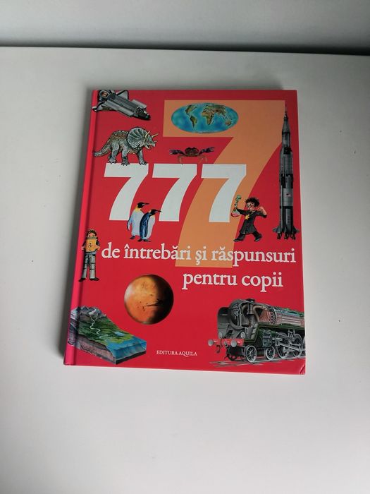 777 de intrebari si raspunsuri pentru copii editura Aquila