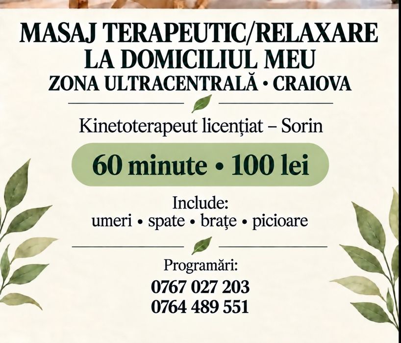 MASAJ TERAPEUTIC/RELAXARE  la domiciliul meu-zonă ultracentrala-Craiova