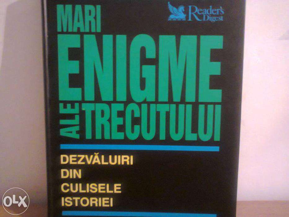 Mari enigme ale trecutului - Reader's Digest