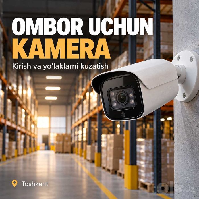 Omborga kamera o‘rnatish — Toshkent