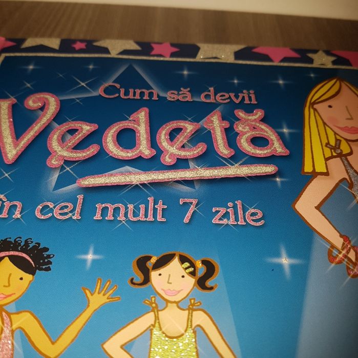 Carte Cum sa devii vedetă in cel mult 7 zile