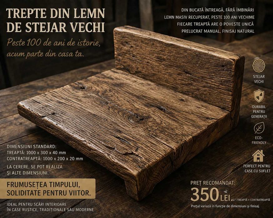 Treaptă stejar masiv vechi 100+ ani – dintr-o bucată, premium